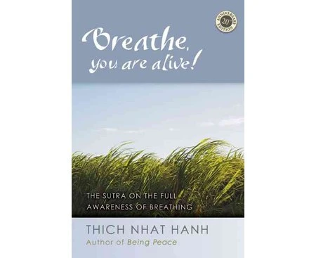 Breathe, You Are Alive - Paperback