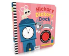 Sing Along With Me! Hickory Dickory Dock Sound Board Book