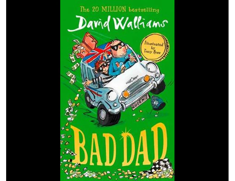 Bad Dad : David Walliams Novels: Book 10
