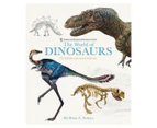 The World of Dinosaurs, The Definitive Illustrated Collection Hardback Book by Dr Mark A. Norell