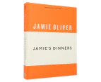 Jamie's Dinners Hardcover Cookbook by Jamie Oliver