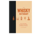 The Whisky Dictionary Hardcover Book by Ian Wisniewski