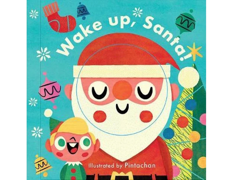 Wake Up, Santa! (Little Faces) : Wake Up, Santa!