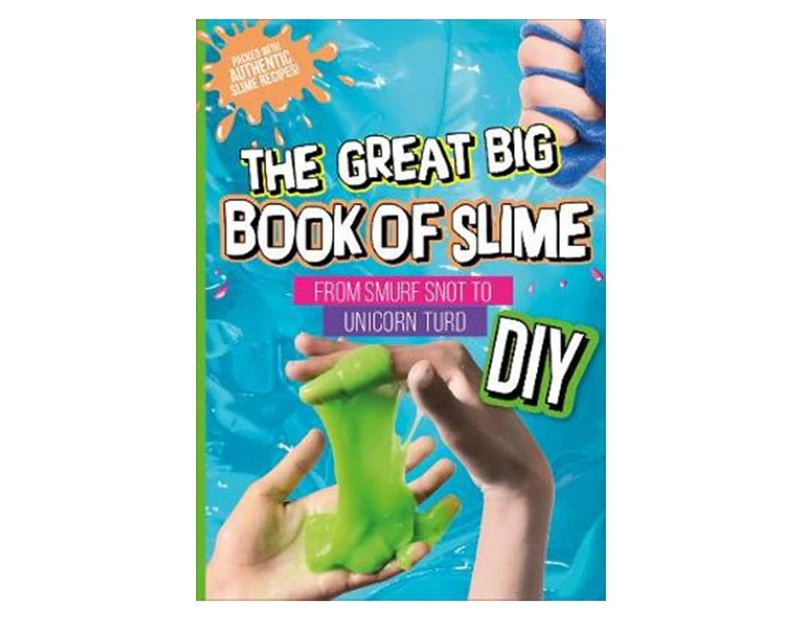 The Great Big Book Of Slime