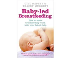 Baby-led Breastfeeding - Paperback