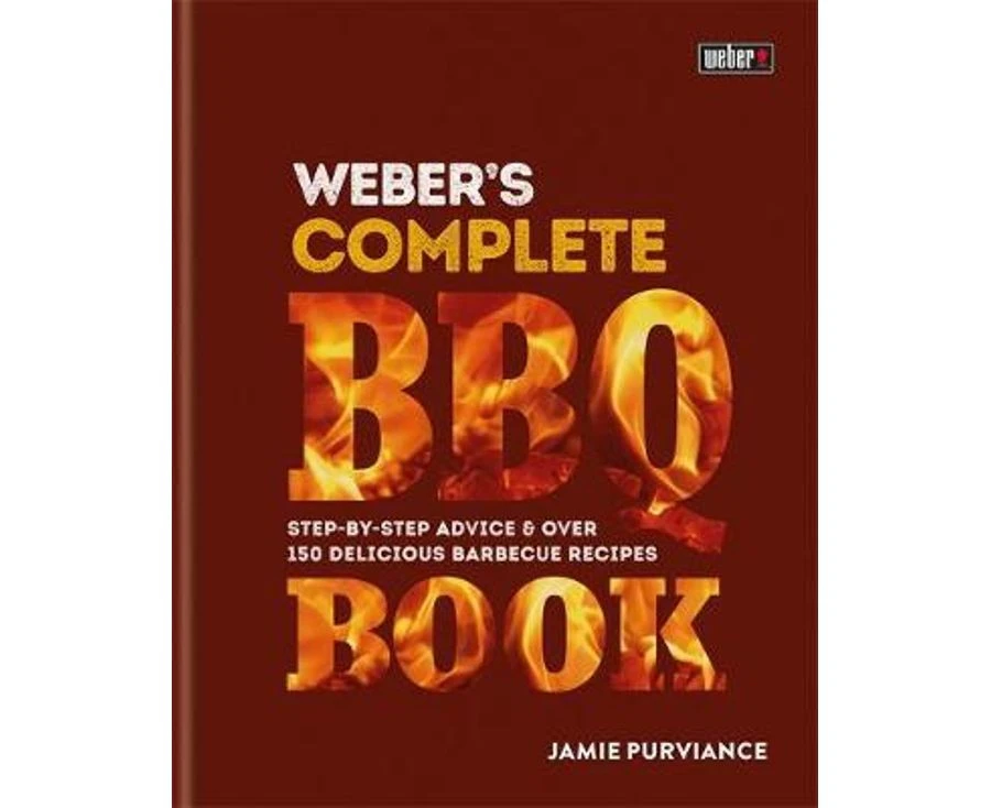 Weber's Complete BBQ Book