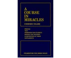 A Course In Miracles - 3rd Edition : Combined Volume