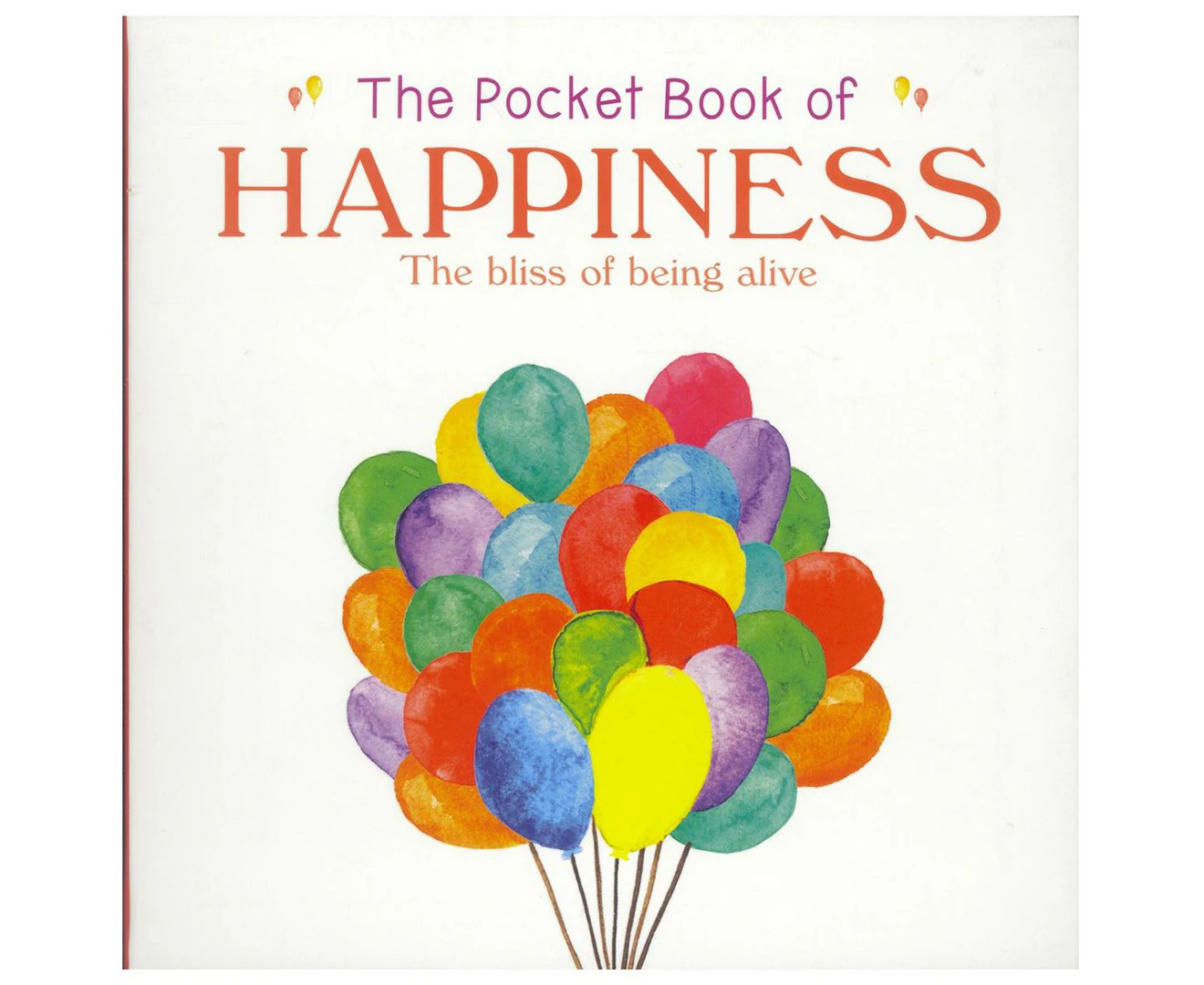 The Pocket Book of Happiness by Anne Moreland