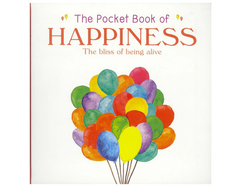 The Pocket Book of Happiness by Anne Moreland