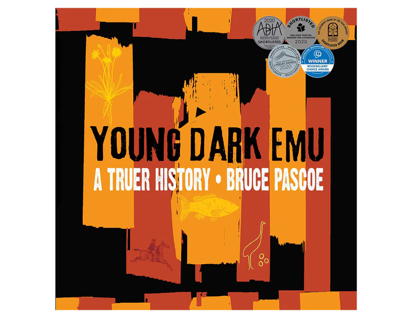 Young Dark Emu: A Truer History Hardcover Book by Bruce Pascoe