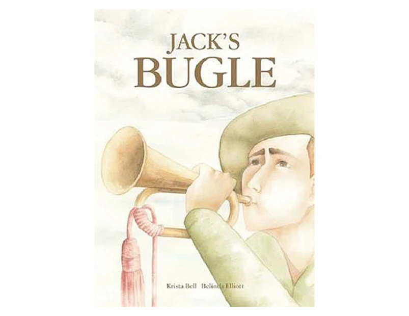 Jack's Bugle Hardback Book by Krista Bell
