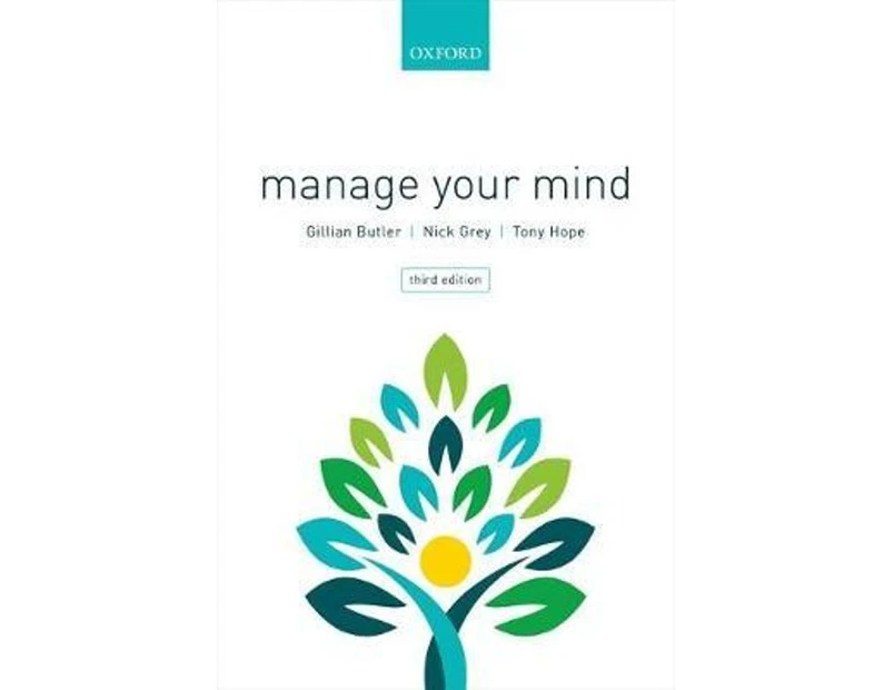 Manage Your Mind 3ed : The Mental fitness Guide