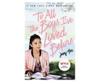 To All The Boys I've Loved Before Book by Jenny Han