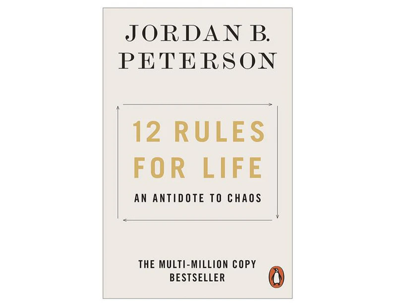 12 Rules For Life: An Antidote to Chaos Book by Jordan B. Peterson
