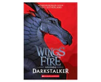 Wings of Fire: Darkstalker Legends (Book 1) by Tui T. Sutherland