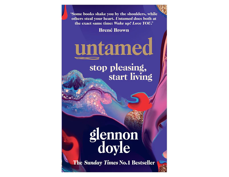 Untamed: Stop Pleasing, Start Living Book by Glennon Doyle