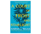 A Court of Frost & Starlight Book by Sarah J. Maas