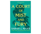 A Court Of Mist And Fury Book by Sarah J Maas