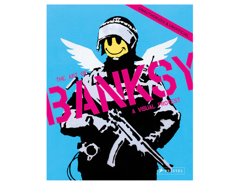The Art of Banksy: A Visual Protest Hardcover Book by Gianni Mercurio