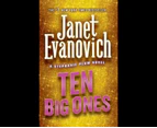 Ten Big Ones  : Stephanie Plum Series : Book 10 (USA Edition)