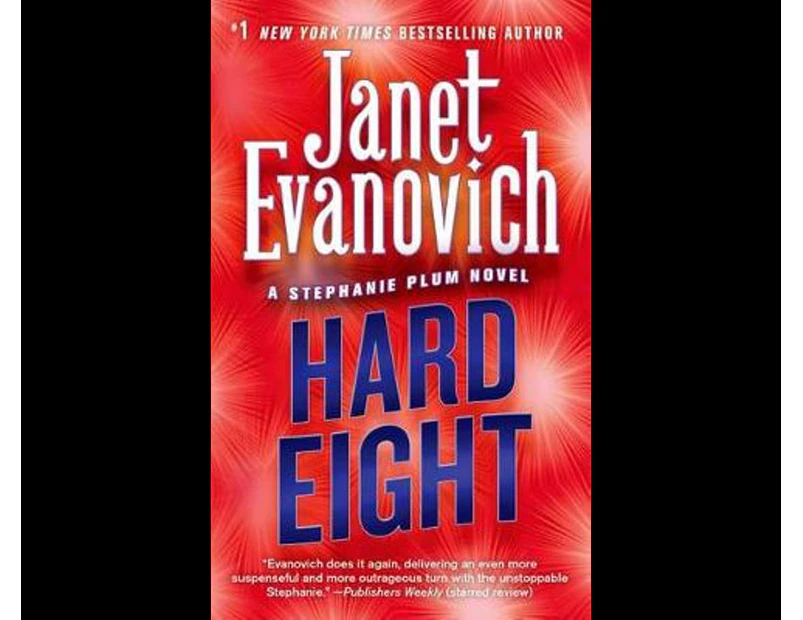 Hard Eight : Stephanie Plum Series : Book 8 (USA Edition)