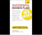 Business Plans in a Week : Write a Business Plan in Seven Simple Steps
