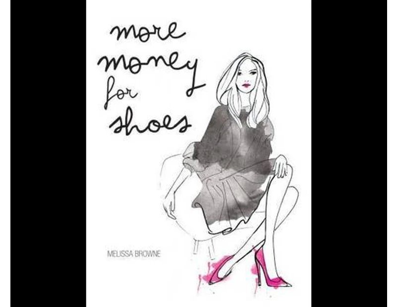 More Money For Shoes