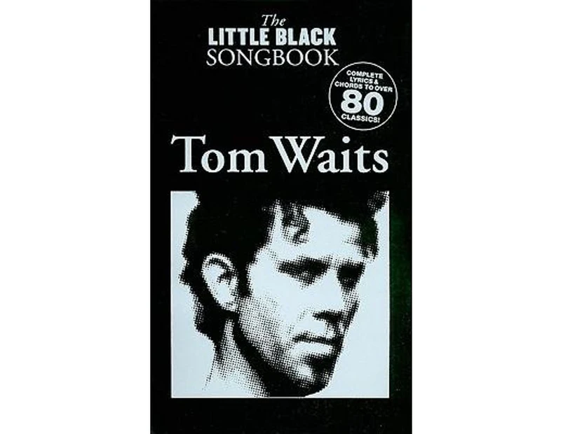 The Little Black Songbook : Tom Waits