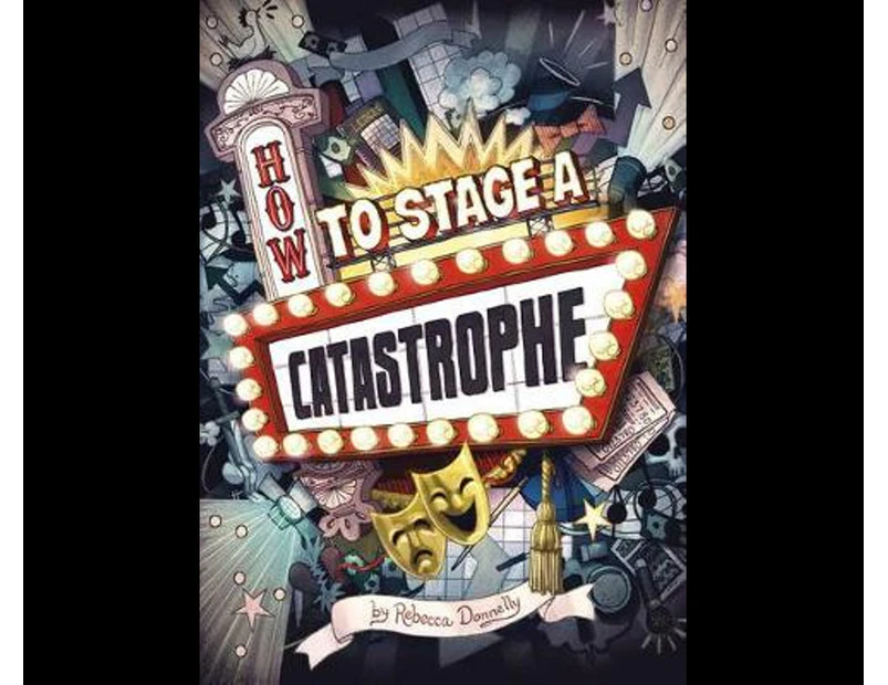 How to Stage a Catastrophe