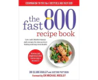 The Fast 800 Recipe Book by Dr Clare Bailey