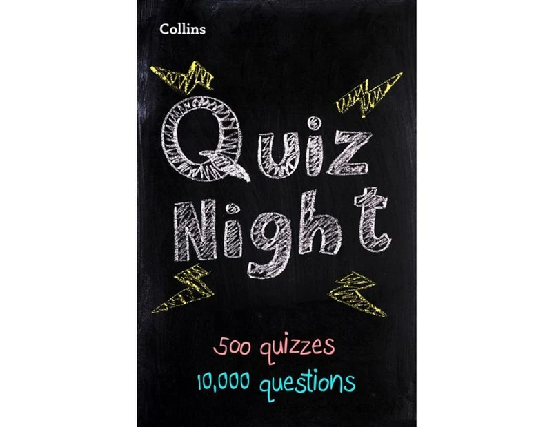 Collins Quiz Night [Second Edition] : 10,000 Original Questions in 500 Quizzes