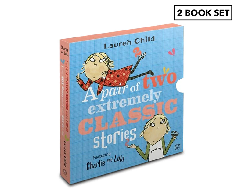 A Pair of Two Extremely Classic Stories, Charlie & Lola Hardback 2-Book Slipcase Set by Lauren Child