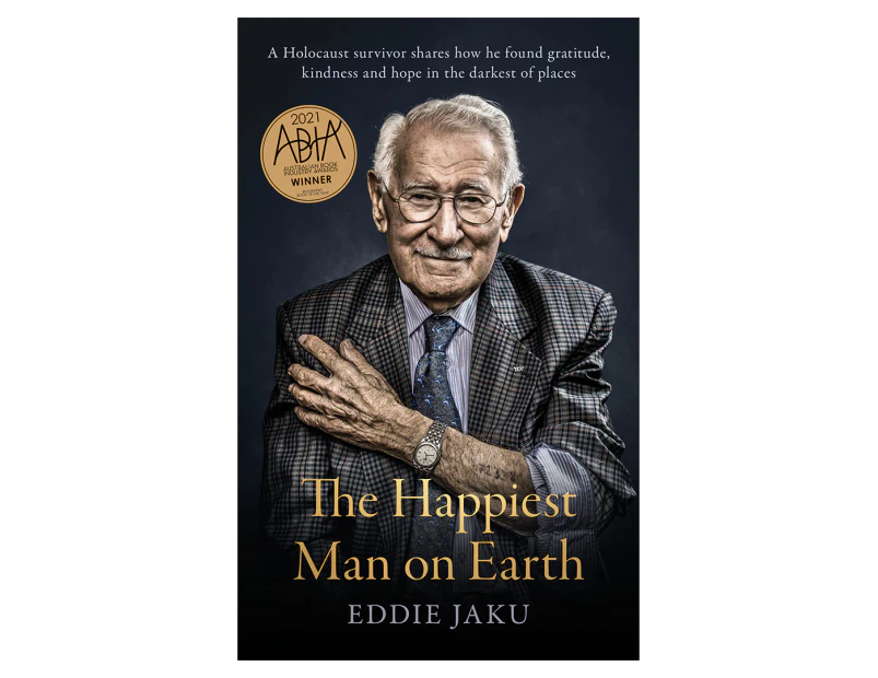The Happiest Man On Earth Hardcover Book by Eddie Jaku