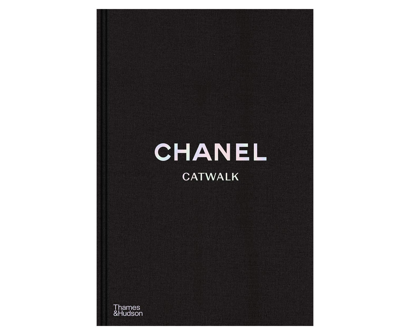 Chanel Catwalk: The Complete Collection Hardcover book by Patrick Mauriés  and Adélia Sabatini 
