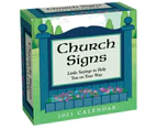 Church Signs - 2021 Daily Desk Calendar : Little Sayings to Help You on Your Way