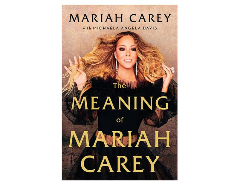 Mariah Carey - The Meaning Of Mariah Carey Book