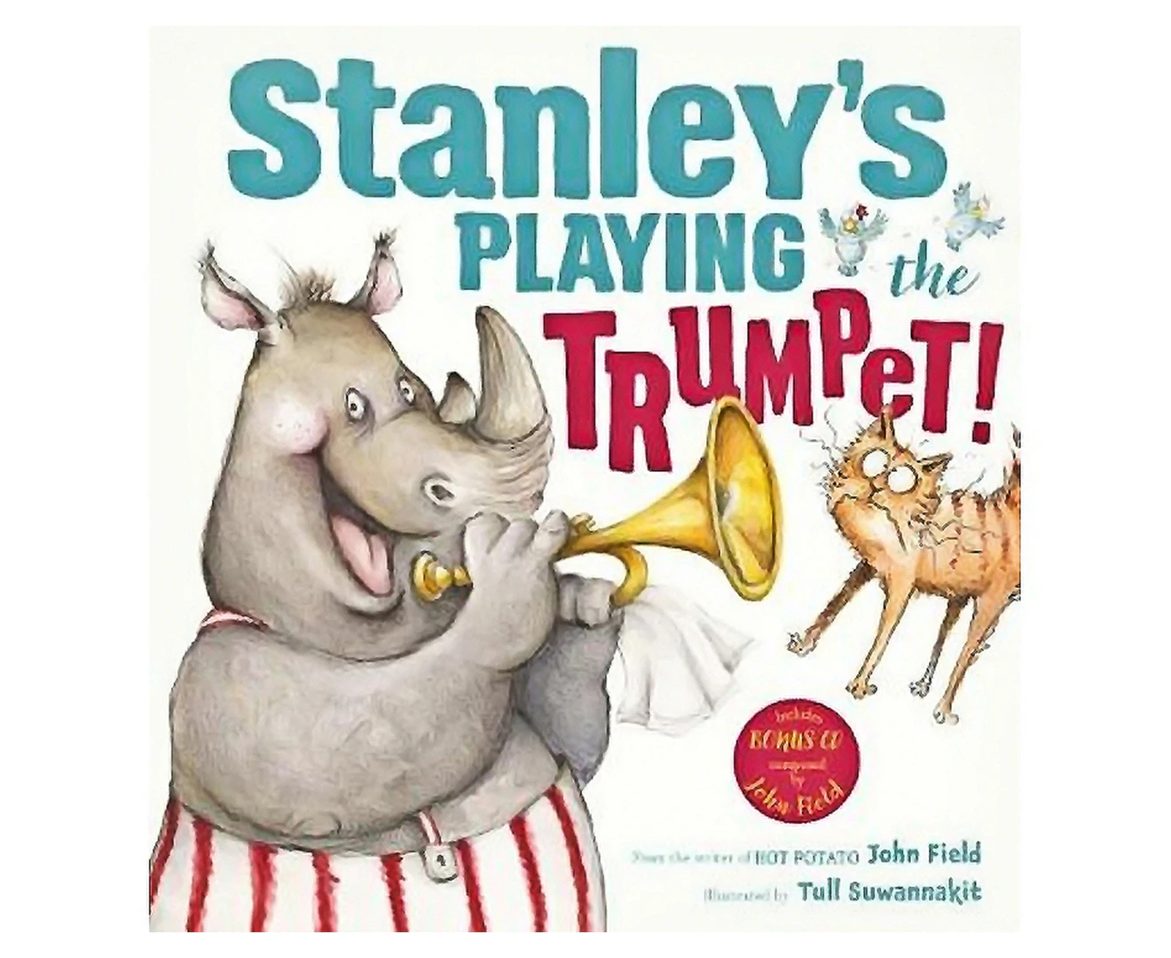 Stanley's Playing the Trumpet! Hardcover Book & CD Set by John Field & Tull Suwannakit