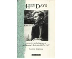 Hey Days : Memories and Glimpses of Melbourne's Bohemia, 1937-47