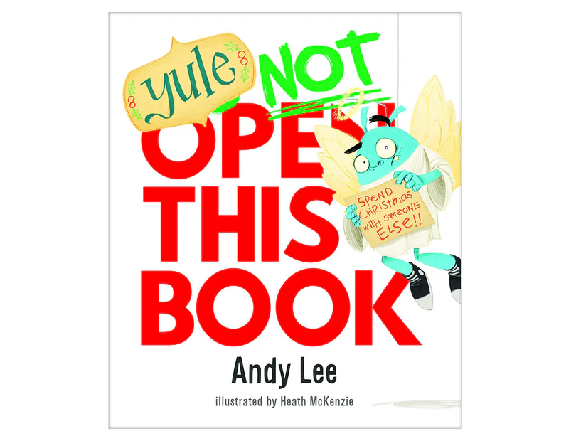 Yule Not Open This Book Hardcover Book by Andy Lee