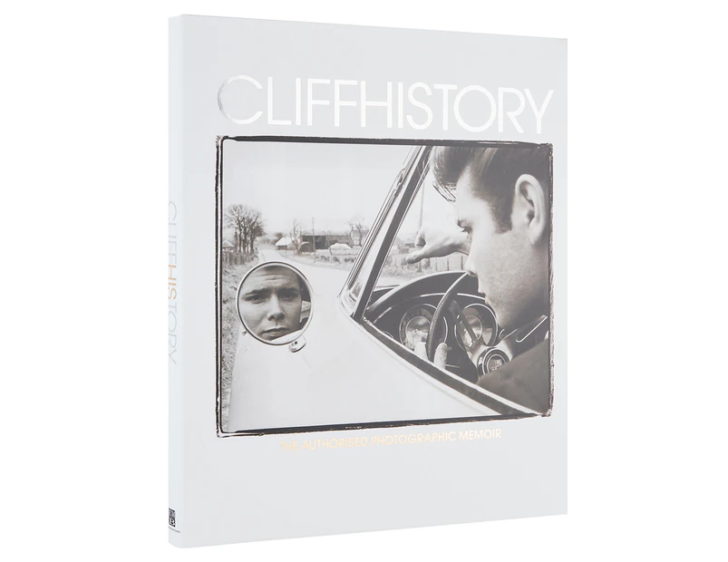 CLIFFHISTORY: The Authorised Photographic Memoir Hardcover Book by Cliff Richards
