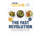 The Fast Revolution: Your Ultimate Intermittent Fasting Cookbook by taste.com.au