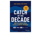 Catch of the Decade: How to Launch, Build and Sell a Digital Business Paperback