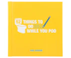 52 Things to Doodle While You Poo Hardcover Book by Hugh Jassman