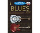 Complete Learn to Play Blues Guitar : Not for Sale to Uk Trade Customers