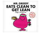 Mr. Greedy Eats Clean to Get Lean Hardcover Book by Roger Hargreaves
