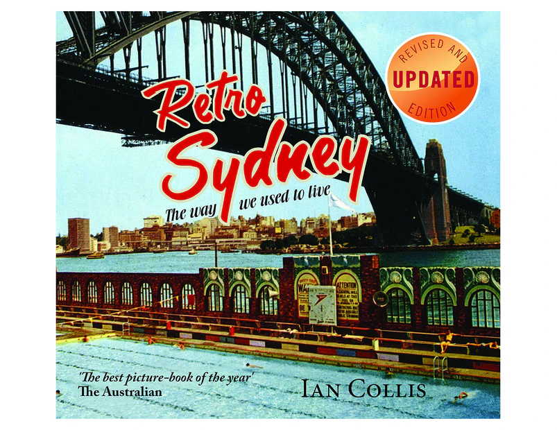 Retro Sydney Updated Edition Hardcover Book by Ian Collis