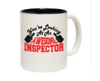 Funny Mugs - Inspector Youre Looking Awesome Novelty Birthday Gift Present Christmas Coffee Cup