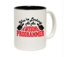 Funny Mugs - Programmer Youre Looking Awesome Novelty Birthday Gift Present Christmas Coffee Cup 1