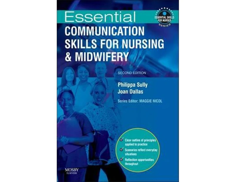 Essential Communication Skills for Nursing and Midwifery : 2nd Edition