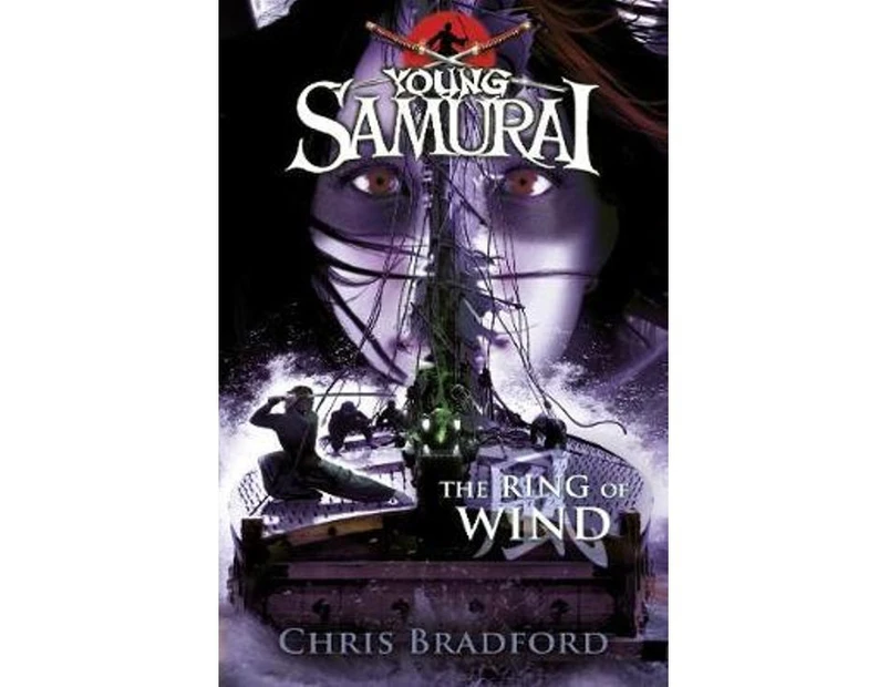 The Ring of Wind (Young Samurai, Book 7) : Young Samurai